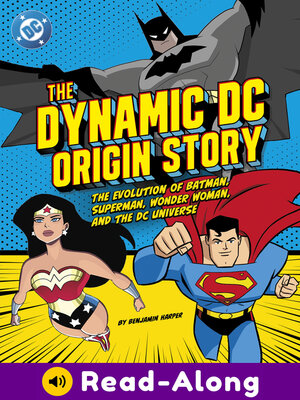 cover image of The Dynamic DC Origin Story